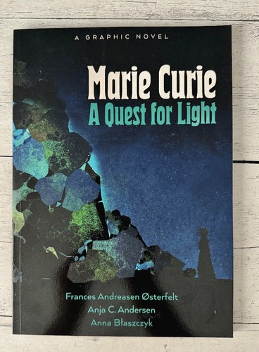 Marie curie graphic novel - curie, a