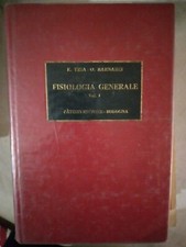 Tria Bernabei FISIOLOGIA GENERALE vol. 1 quinta ed. Patron 1976