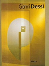 Gianni Dessi. Catalogo Della Mostra (Trento, 1995) Mondadori Electa 1995