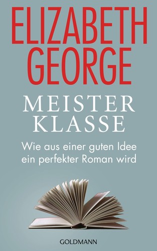 Elizabeth george meisterklasse - george,