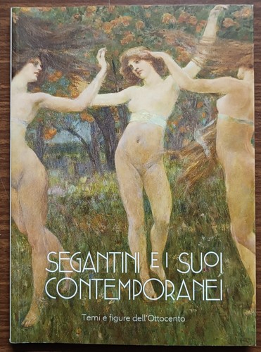 Segantini suoi - segantini, e