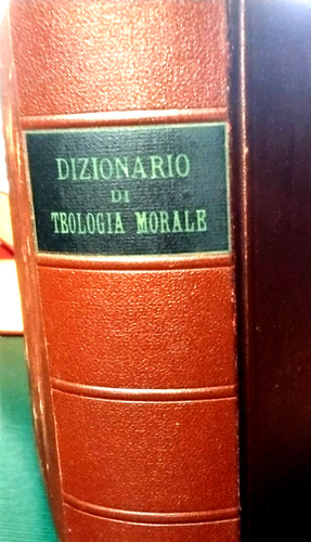 Dizionario teologia morale - di,