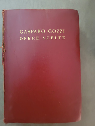 Opere scelte gozzi - scelte, gasparo