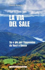La via del sale. Su e giù per