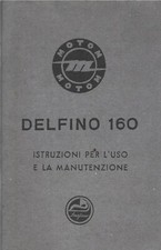 Motom Delfino 160  Uso e Manutenzione - Anastatica Legend Bike anni  '80