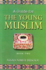 A Guide for the Young Muslim