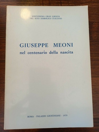 Giuseppe meoni nel centenario - meoni,
