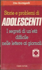 LIBRO STORIE E PROBLEMI DI ADOLESCENTI I SEGRETI DI UN'ETAì DIFFICILE NELLE LETT