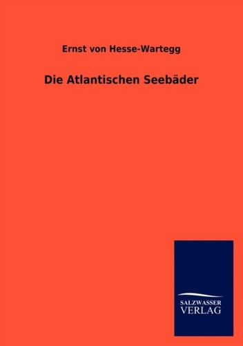 Von hesse wartegg - hesse-wartegg, die