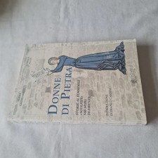 (Giannarelli Pellis) Donne di pietra 2006 Pagnini