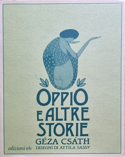 Csath geza oppio e - csath,geza., altre