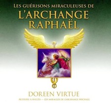 Les guérisons miraculeuses de l'archange Raphaël - Livre audio - Virtue, Doreen