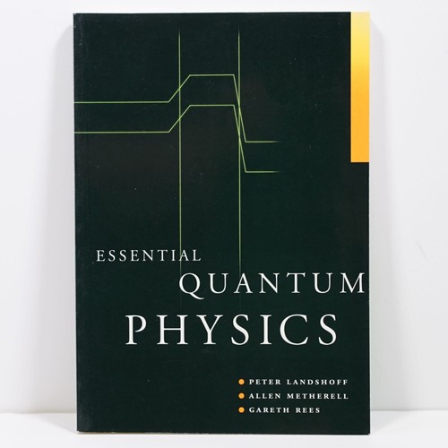 Essential quantum physics - quantum, by