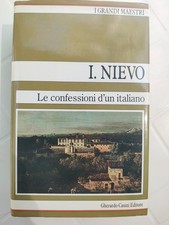 LE CONFESSIONI D'UN ITALIANO di Ippolito Nievo ed. Gherardo Casini 1987