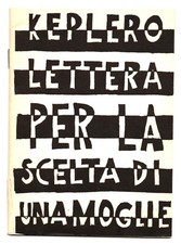 LETTERA PER LA SCELTA DI UNA MOGLIE -  Keplero -  Stampa Alternativa 1992