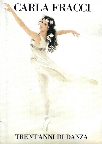 Carla fracci trent anni - trent'anni, di