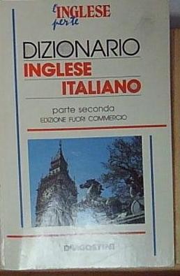 Dizionario inglese italiano - inglese,