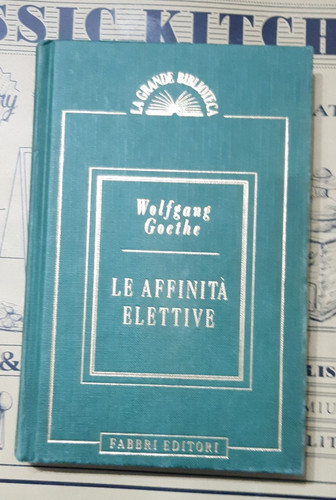 Wolfgang goethe affinita - -, le