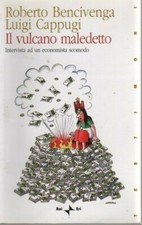 Roberto Bencivenga, Luigi Cappugi - IL VULCANO MALEDETTO