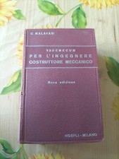 Vademecum Dell'ingegnere Costruttore Meccanico - C. Malavasi - Ed. Hoepli 1946