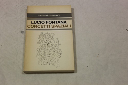 Lucio fontana concetti - fontana,,