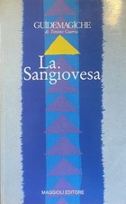 TONINO GUERRA - LA SANGIOVESA