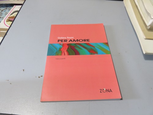 Per amore racconti - amore,