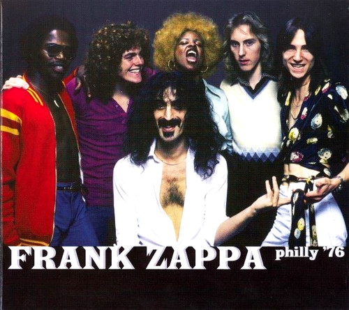 Frank zappa philly - -, '76