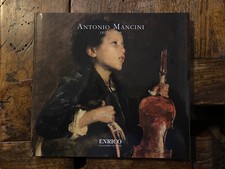 Virno Cinzia Antonio Mancini 1852 - 1930 Il Piccolo Savoiardo Milano 2016