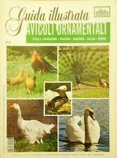 GUIDA ILLUSTRATA - AVICOLI ORNAMENTALI - 06 2012 - VITA DI CAMPAGNA