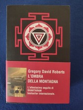 L'ombra della montagna Gregory David Roberts 2015 neri pozza