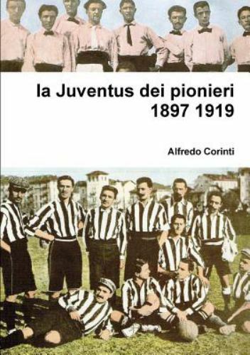 Juventus dei pionieri - , 1897