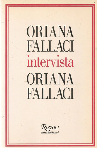 Oriana fallaci intervista - oriana,