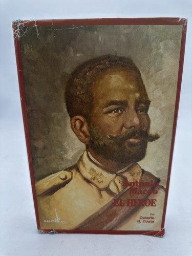 Antonio maceo heroe by - antonio,