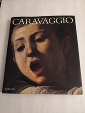 Caravaggio - Electa editore 1994 - con un saggio di MIna Gregori - eccellente -