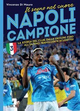 Napoli campione. Il sogno nel