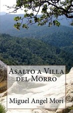 Asalto a Villa del Morro by