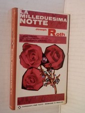 LA MILLEDUESIMA NOTTE Joseph Roth Garzanti 1965 libro romanzo narrativa racconto