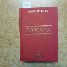 GUIDE D'ITALIA TOSCANA TOURING