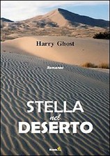 Gost Harry STELLA NEL DESERTO
