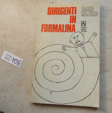 LIBRO DIRIGENTI IN FORMALINA CARLO MAJELLO EDIT. FRANCO ANGELI PRIMA ED. 1968 !