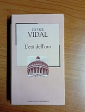 L'ETA' DELL'ORO - GORE VIDAL -