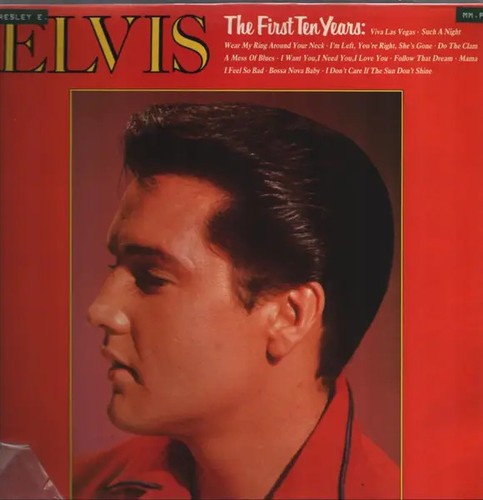Elvis presley the first ten - the,