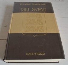 EUCARDIO MOMIGLIANO GLI SVEVI GRANDI FAMIGLIE DALL'OGLIO