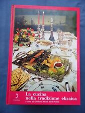 GIULIANA ASCOLI VITALI-NORSA-LA CUCINA NELLA TRADIZIONE EBRAICA-FIRENZE-1993