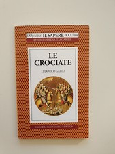 libro LE CROCIATE / LUDOVICO