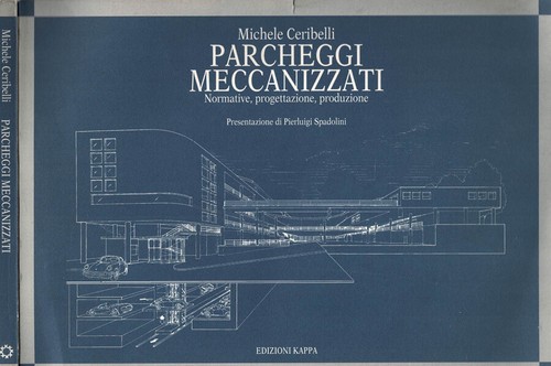 Parcheggi meccanizzati - parcheggi,