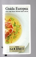 Libro GUIDA EUROPEA GRAND GOURMET 1988 - Rivista internazionale alta cucina