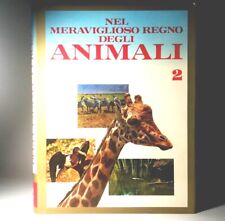 Enciclopedia Animali Nel Meraviglioso Regno degli Animali 2 libro da collezione