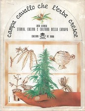Gerosa L. CAMPA CAVALLO CHE L'ERBA CRESCE Edizioni Re Nudo 1976 Prima edizione